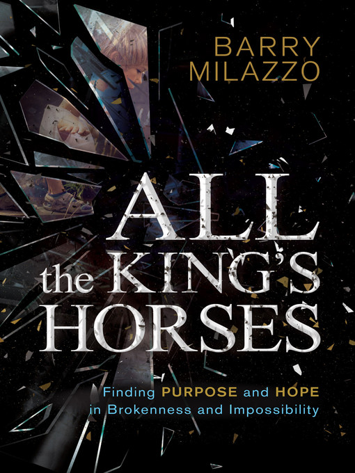 Title details for All the King's Horses by Barry Milazzo - Available